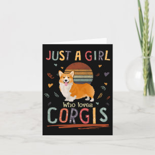 Cartão Apenas Uma Garota Que Ama Corgis Corgi Engraçado