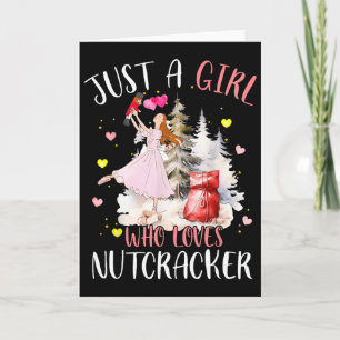 Cartão Apenas Uma Menina Que Ama Aquece o Natal Nutcracke