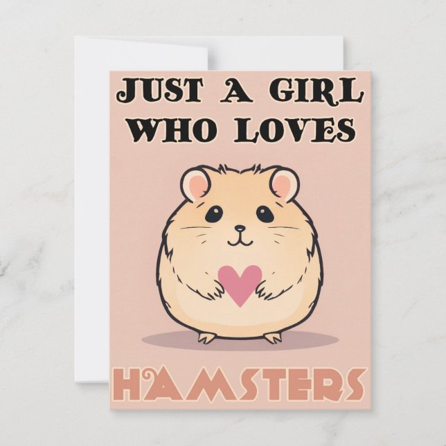 Cartão Apenas Uma Menina Que Ama Hamsters, Hamster Fofo (Frente)