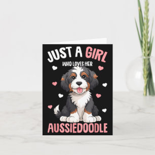 Cartão Apenas Uma Menina Que Ama Seu Aussiedoodle Aussie 