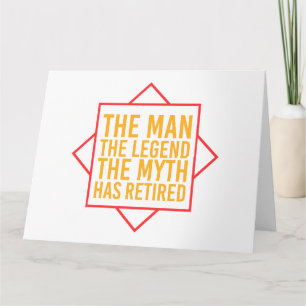 Cartão Aposentadoria O Homem O Mito A Lenda se aposentou
