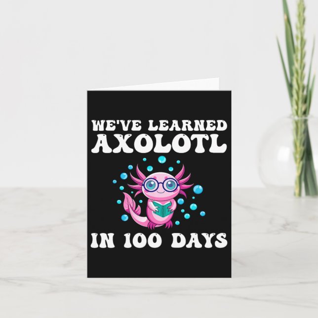 Cartão Aprendemos Axolotl em 100 dias Professores da Esco (Frente)