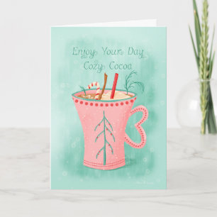 Cartão Aproveite o seu dia; Cozy Cocoa Foliday Mug
