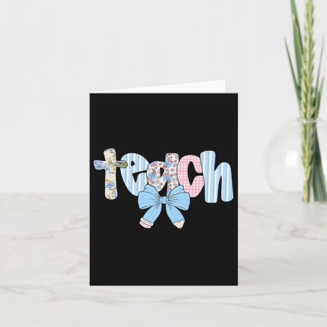 Cartão Arco Coquete Ensine Professora Feliz Primeiro Dia  (Frente)