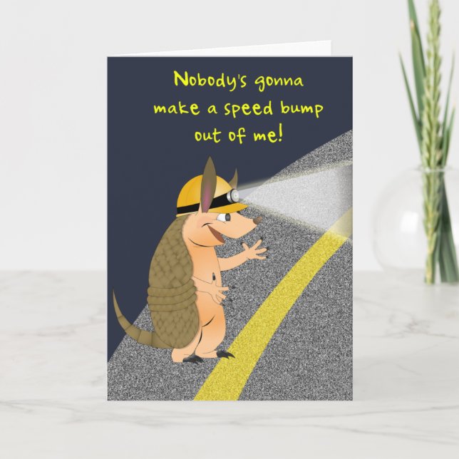Cartão Armadillo Speed Bump Greeting Card (Frente)