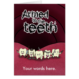Cartão Armado aos dentes