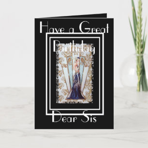 CARTÃO ART DECO HAVE A GREAT BIRTHDAY SIS GREETING CARD
