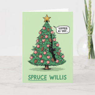 Cartão Árvore de Natal Engraçada com Piada de Spruce Will