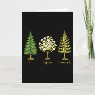 Cartão Árvores de Abeto Fir Dogwood Tamarack Anti Trump N