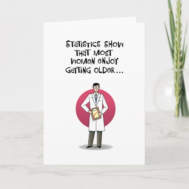 Cartão As mulheres gostam de ficar mais velhas com o cart (Frente)