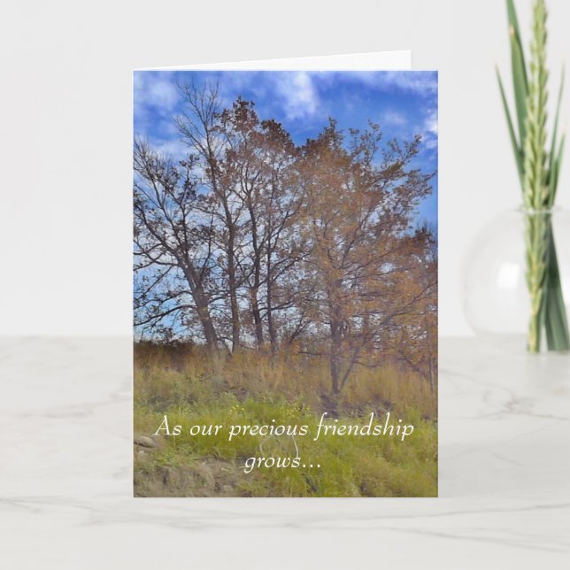 Cartão "As Our Precious Friendship Grows"  Greeting Card (Frente)