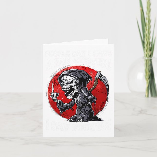 Cartão As Pessoas Dizem Que Eu Tenho Uma Atitude Ruim Eu  (Frente)