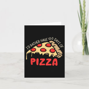 Cartão As Preferencialmentes De Id Têm 100 Dias De Pizza