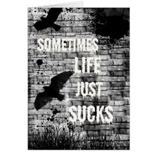 Cartão Às Vezes, A Vida É Uma Droga