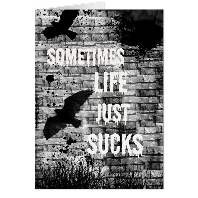 Cartão Às Vezes, A Vida É Uma Droga (Frente)