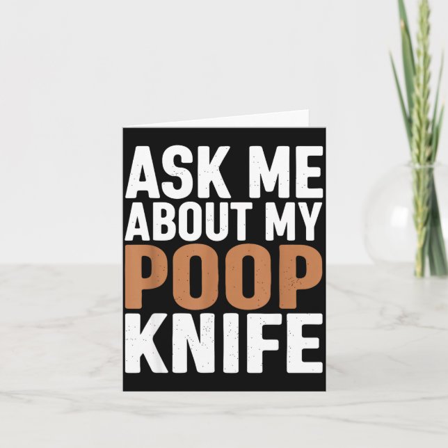 Cartão Ask Me About My Op Knife Funny Toilet Humor  (Frente)