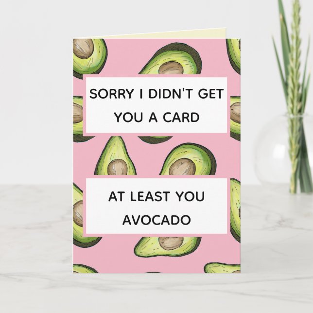 Cartão "At Least You Avocado" Funny Cool Pop Art (Frente)