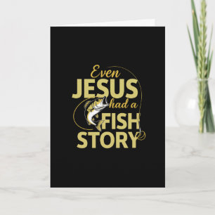 Cartão Até Jesus Tinha Uma História de Peixe Engraçado de
