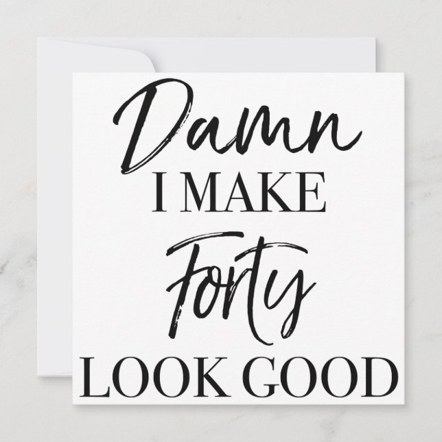 Cartão Atitude de 40 Anos de Idade (Frente)