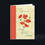 Cartão August Birthday Card for Grandmother, Poppies<br><div class="desc">A pretty Birthday Card for a Grandmother,  with Scarlet Field Poppies on a Corn Yellow background,  the August Birth Month Flower; from a hand-painted paper collage by Judy Adamson. Part of the Posh & Painterly 'Poppy Fields' collection.</div>