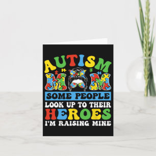 Cartão Autismo Mãe Algumas Pessoas Procuram Heróis Eu sou
