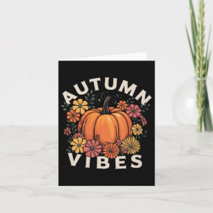 Cartão Autumn Vibes Pumpkin Queda Ação de Graças