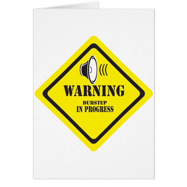 Cartão Aviso de Dubstep (Frente)