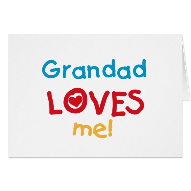 Cartão Avô me ama T-shirts e presentes (Frente Horizontal)