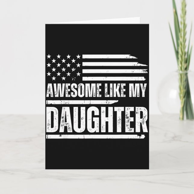 Cartão Awesome Like My Daughter Funny Dad Fathers  (Frente)