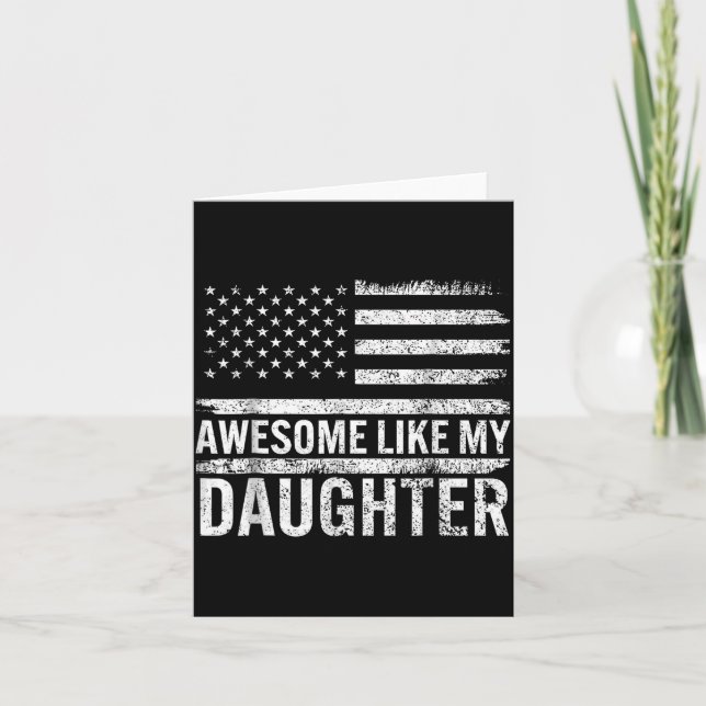 Cartão Awesome Like My Daughter Men Funny Fathers Day Dad (Frente)