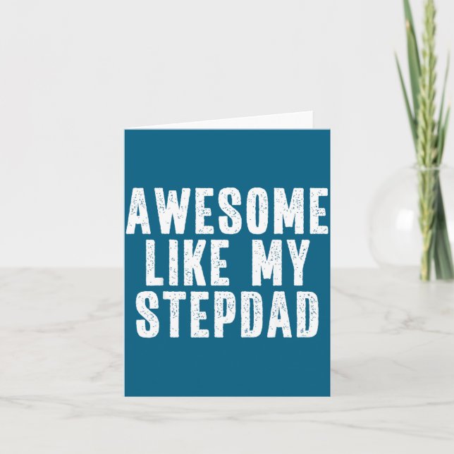 Cartão Awesome Like My Stepdad Quote Funny Fathers Day Ap (Frente)