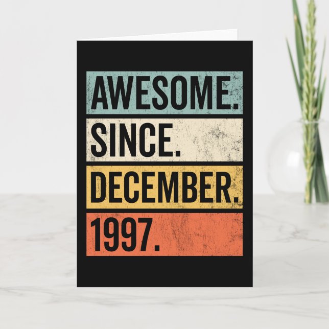 Cartão Awesome Since December 1997 Birthday (Frente)
