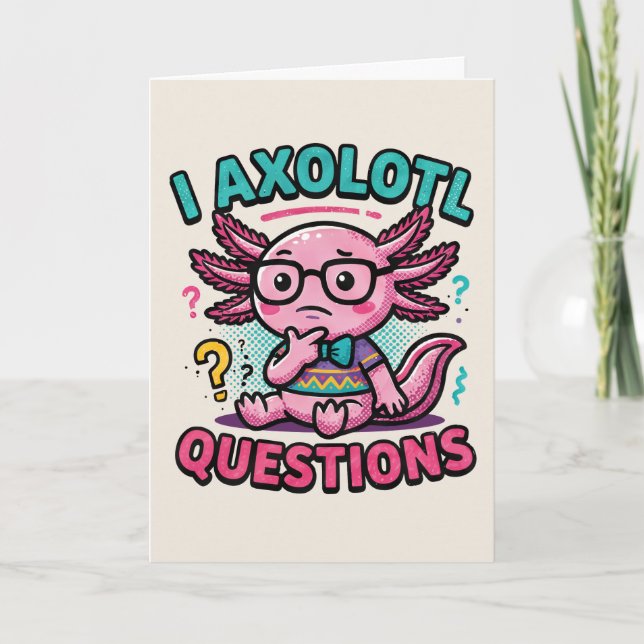 Cartão Axolote Nerd Cute Eu Axolote Perguntas Marcas Meme (Frente)