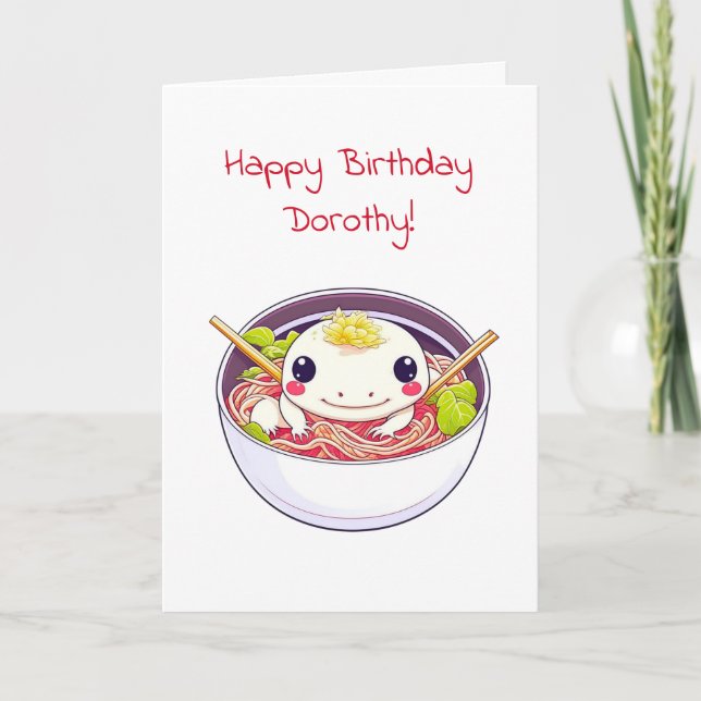 Cartão Axolotl personalizado e Ramen temático Aniversário (Frente)