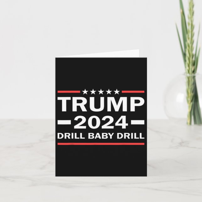 Cartão Baby Drill Donald Trump 2024 Retire a América (Frente)