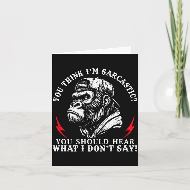 Cartão (back) You Think I’m Sarcastic You Should Hear Fun (Frente)