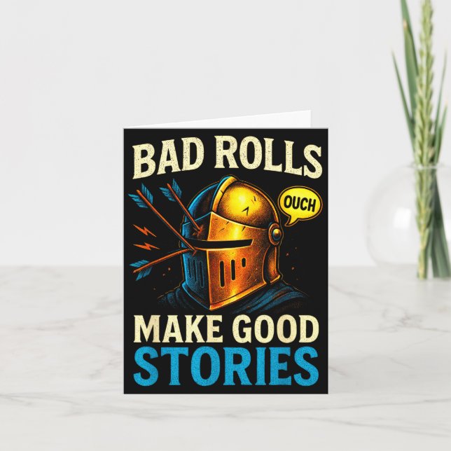 Cartão Bad Rolls Make Good Stories - Rpg Gaming Fun  (Frente)