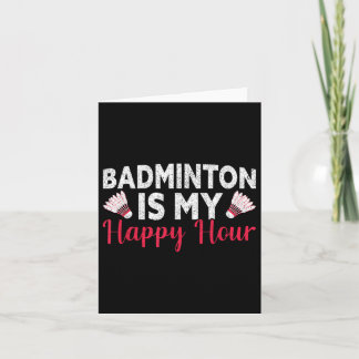 Cartão Badminton É Minha Feliz Hora Engraçada Badminton