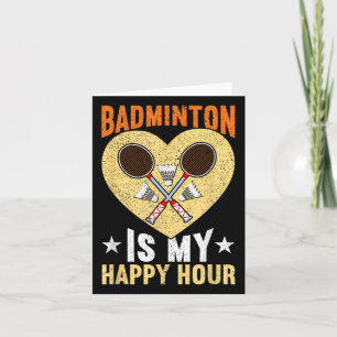 Cartão Badminton É Minha Feliz Hora Engraçada Badminton