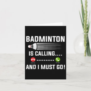 Cartão Badminton Está Ligando E Eu Tenho Que Ir A Playe B