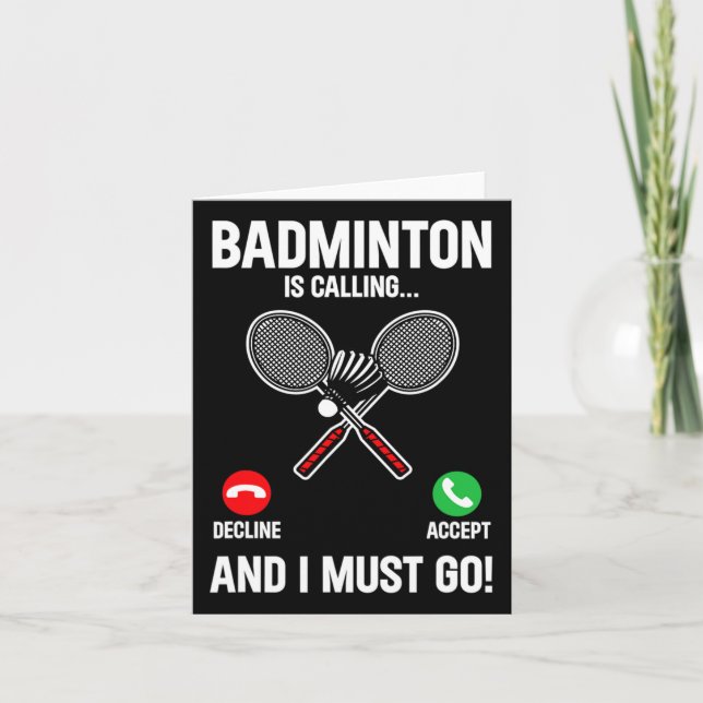 Cartão Badminton Está Ligando E Eu Tenho Que Ir Jogar Esp (Frente)