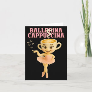 Cartão Ballerina Cappuccina Italiana Meme Brainrot Crianç