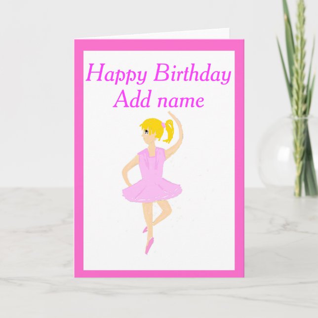Cartão Ballerina Girl Birthday add name age (Frente)
