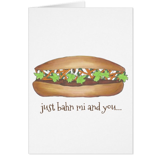 Cartão Banh Mi (Entre Mim) e você, Sanduíche Vietnamita (Frente)