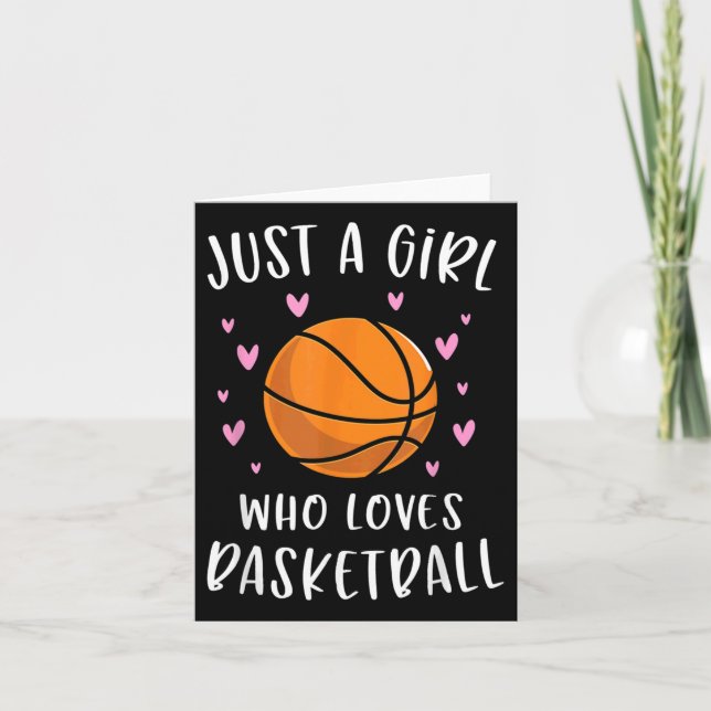 Cartão Basquetebol Para Meninas Apenas Uma Menina Que Ama (Frente)