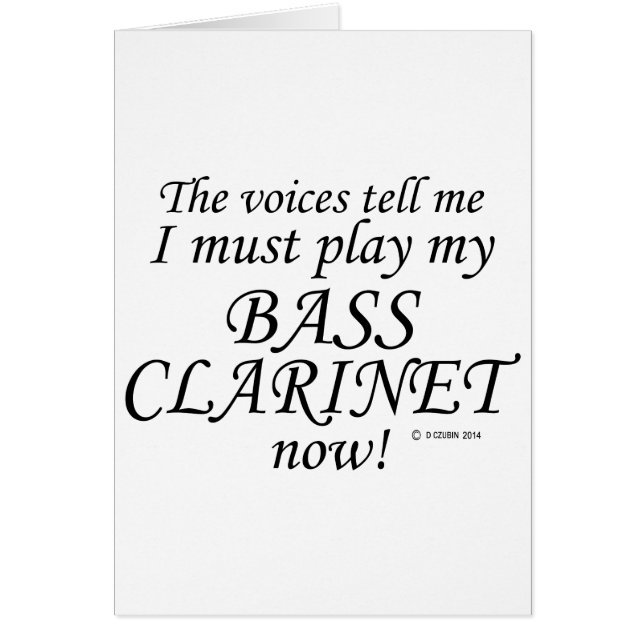 Cartão Bass Clarinet Vozes Diz Que Deve Brincar (Frente)