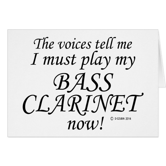 Cartão Bass Clarinet Vozes Diz Que Deve Brincar (Frente Horizontal)