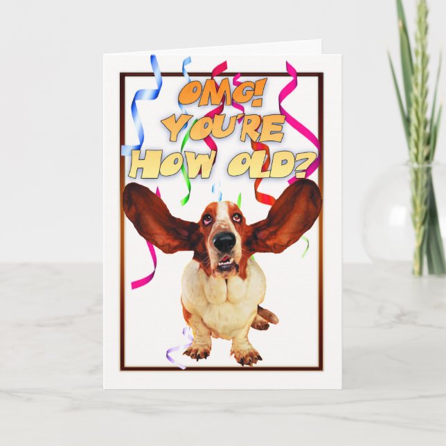 Cartão basset hound birthday card - you're how old? (Frente)
