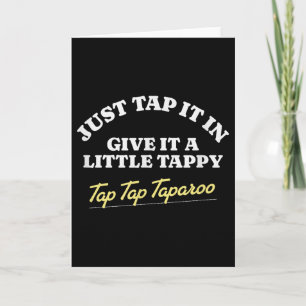 Cartão Basta tocar, dê um tapinha tap tap tap