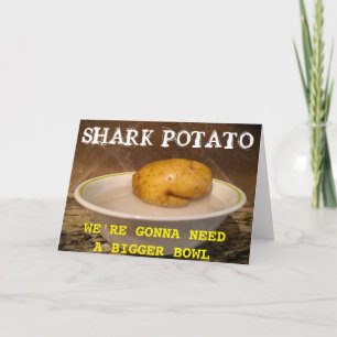 Cartão Batata de tubarão... vamos precisar de uma tigela